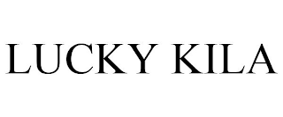 LUCKY KILA