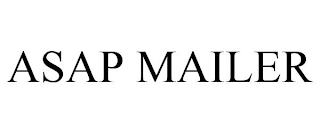 ASAP MAILER