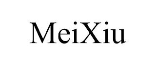 MEIXIU