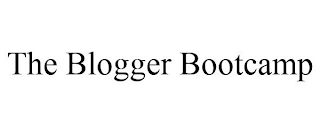 THE BLOGGER BOOTCAMP