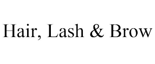 HAIR, LASH & BROW