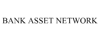 BANK ASSET NETWORK