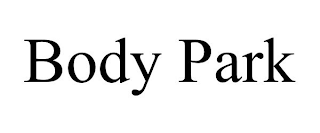 BODY PARK