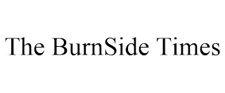 THE BURNSIDE TIMES