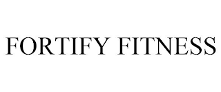 FORTIFY FITNESS