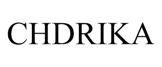 CHDRIKA