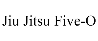 JIU JITSU FIVE-O