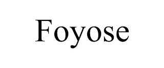 FOYOSE