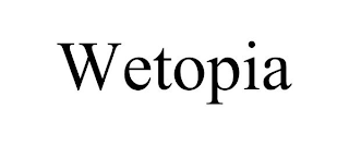 WETOPIA