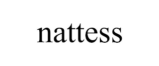 NATTESS