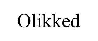 OLIKKED