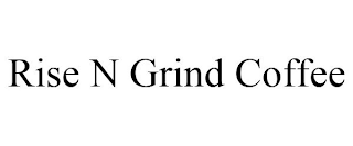 RISE N GRIND COFFEE