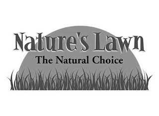 NATURE'S LAWN THE NATURAL CHOICE