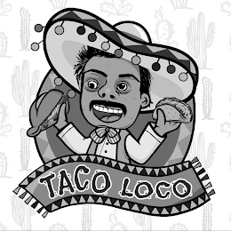 TACO LOCO