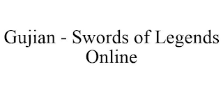 GUJIAN - SWORDS OF LEGENDS ONLINE