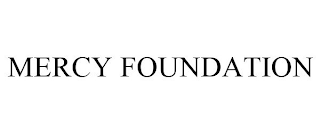 MERCY FOUNDATION