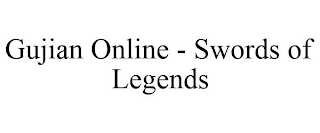 GUJIAN ONLINE - SWORDS OF LEGENDS