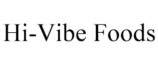 HI-VIBE FOODS