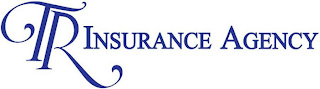 TR INSURANCE AGENCY