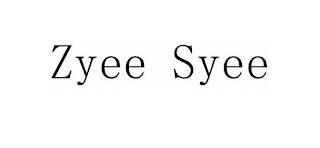 ZYEE SYEE