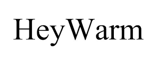 HEYWARM