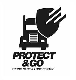 PROTECT & GO TRUCK CARE & LUBE CENTRE