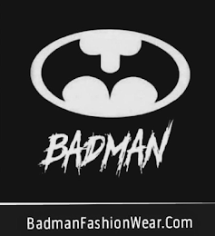 BADMAN BADMANFASHIONWEAR.COM