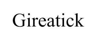 GIREATICK