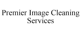 PREMIER IMAGE CLEANING SERVICES