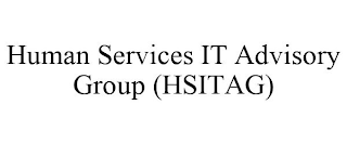 HUMAN SERVICES IT ADVISORY GROUP (HSITAG)