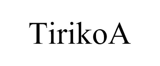 TIRIKOA