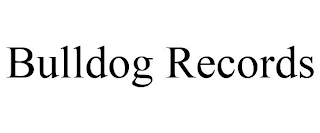 BULLDOG RECORDS