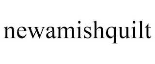 NEWAMISHQUILT