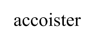 ACCOISTER