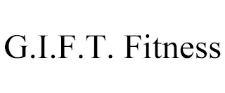 G.I.F.T. FITNESS