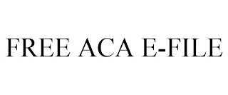 FREE ACA E-FILE