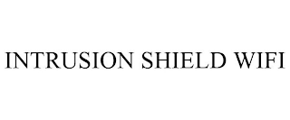 INTRUSION SHIELD WIFI