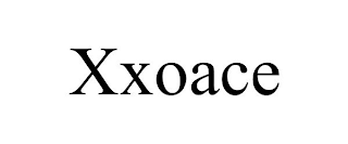 XXOACE