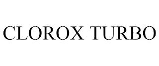 CLOROX TURBO