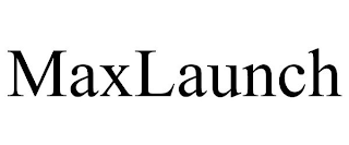 MAXLAUNCH