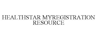 HEALTHSTAR MYREGISTRATION RESOURCE