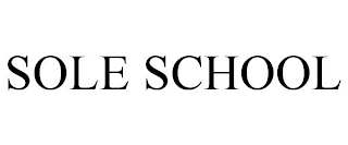 SOLE SCHOOL