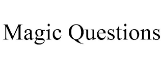 MAGIC QUESTIONS