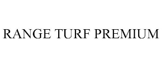 RANGE TURF PREMIUM