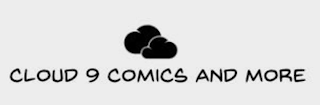 CLOUD 9 COMICS AND MORE