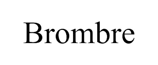 BROMBRE