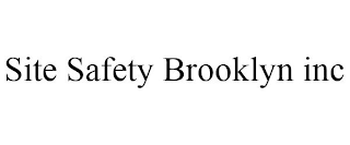 SITE SAFETY BROOKLYN INC