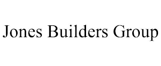 JONES BUILDERS GROUP