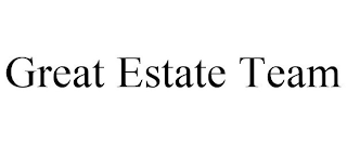 GREAT ESTATE TEAM