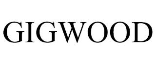 GIGWOOD